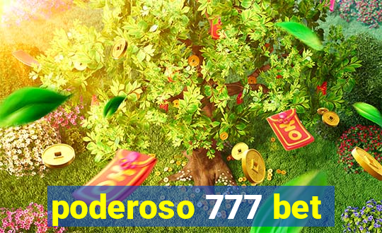 poderoso 777 bet